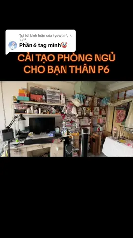 Trả lời @tyewt✩°｡ ⋆⸜ 🎧✮ p6 cải tạo phòng ngủ cho bạn thân #caitao #caitaonha #caitaonhacu #Home #homedecor #roomdecor #bedroom #phongngudep #fyp #fypシ #viral #xh #trending 