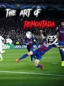 The Art of Remontada 😈 #remontada #futbol #edit #viral 