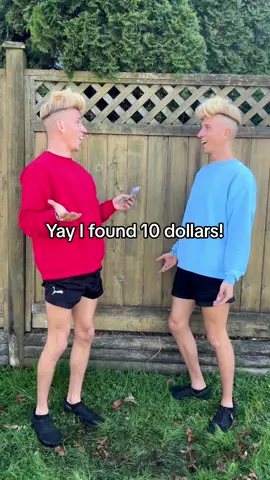 i found 10 dollars