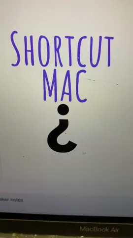 Super hack para el signo de interrogación inicial en Mac. Me dices si te sirvió. ##aprendeconame##viral##maestra##maestrasdetiktok##claustrodetiktok##viralvideo