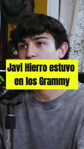 Javi Hierro nos cuenta como es trabajar en los Grammy | @javi.hierro #13  #grammys #elrinconcito #podcast