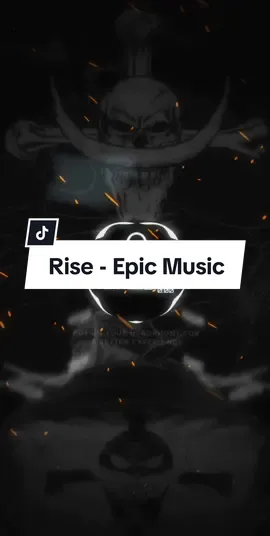 Rise - Epic Music #rise #epic #music #trending #xuhuong 
