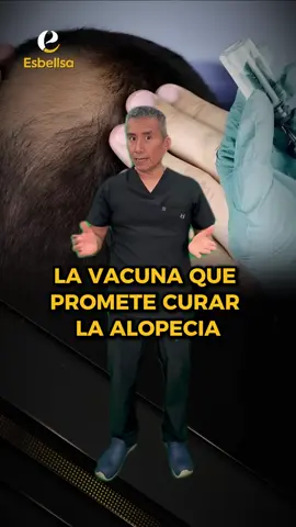 Existe una vacuna contra la alopecia?                                        El mundo científico está en busca de la cura para la alopecia y aquí mostramos algunos avances.                            ¡Resolviendo todas tus dudas sobre el trasplante capilar con el Dr. Edgar Guerra! 💇‍♂👨‍⚕✨  🟢Trasplante capilar DHI . 🔍 Solicita tu cita para una valoración personalizada: 📱: 962 998 426 💻: https://www.esbellsa.com.pe/ 📍 Calle Coronel Inclán 588 - Miraflores ¡Te invitamos a dar el paso hacia una nueva imagen con confianza renovada! 🧔🏻‍♂✅  #TrasplanteCapilar #ExpertoEnCabello #ConfianzaRenovada 💼💇‍♂