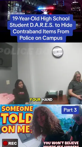 19-Year-Old High School Student D.A.R.E.S. to Hide Contraband Items From Police on Campus