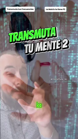 Momento de saber como creas tu vida y como puedes transmutarte con conciencia parte 2 #transmuta_te #matrix #mindset #choices #detox #frecuencia #schumannresonance #vibes 