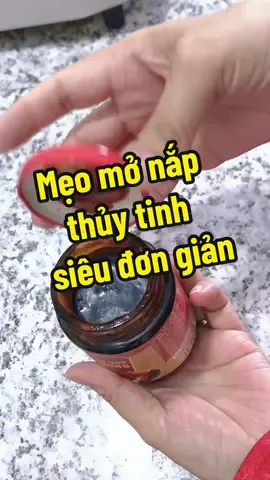 @Duyên Mét 6 Mẹo mở nắp thủy tinh siêu đơn giản, Bạn hãy áp dụng ngay nhé #meovat #meovatcuocsong #meovathay #meohay #hoccungtiktok #review #coduyenreview84 