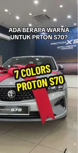 yang mana satu menjadi pilihan korang 👀  #proton #s70 #proton70 #protonsetiagemilang #protonsgcar #protonidccshahalam #protonplatinumsgcarshahalam #protonplatinumidccsa 