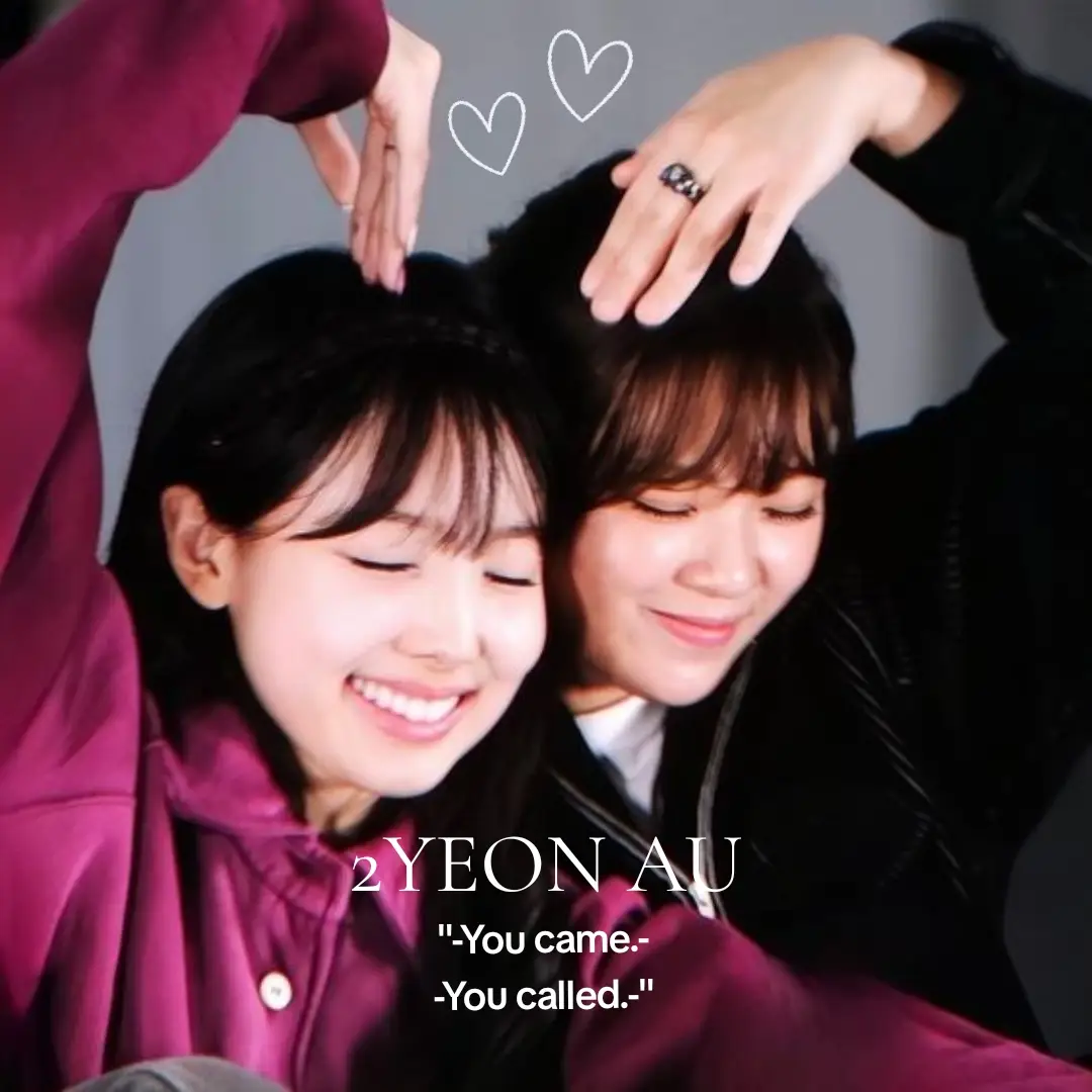 #YOUCAMEYOUCALLED perdón por tardarme vvs #twice #twiceau #2yeon #2yeonau #kpop  #kpopau #au #nayeon #jeongyeon @TikTok @TWICE 