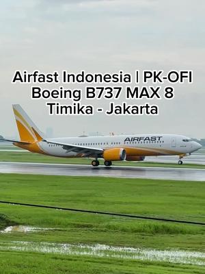 Pesawat Airfast Indonesia Boeing B737 Max 8 dari Timika Landing di Bandara Soekarno Hatta Jakarta #pesawat #viral #viralvideo #virall #boeing #boeing737 #boeing737max #timika #landing #jakarta #bandara #bandarasoekarnohatta #fyp #fypシ #fypシ゚viral #fyppppppppppppppppppppppp #fypdongggggggg #fypp #aviation #airplane #airlines #aircraft #planes #planespotting #indonesia🇮🇩 #b737 