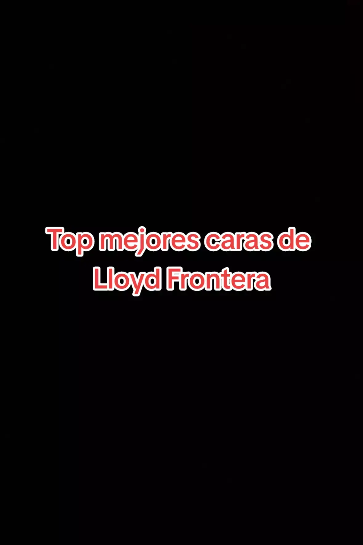 top de las mejores caras de Lloy frontera (según mi opinión) #lloyd #manhwa #locofrontera #lloyfrontera #meme #comedia 