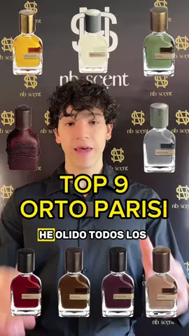Top 9 ORTO PARISI #perfume #perfumes #fyp #perfumetiktok #niche #ortoparisi #nbscent 