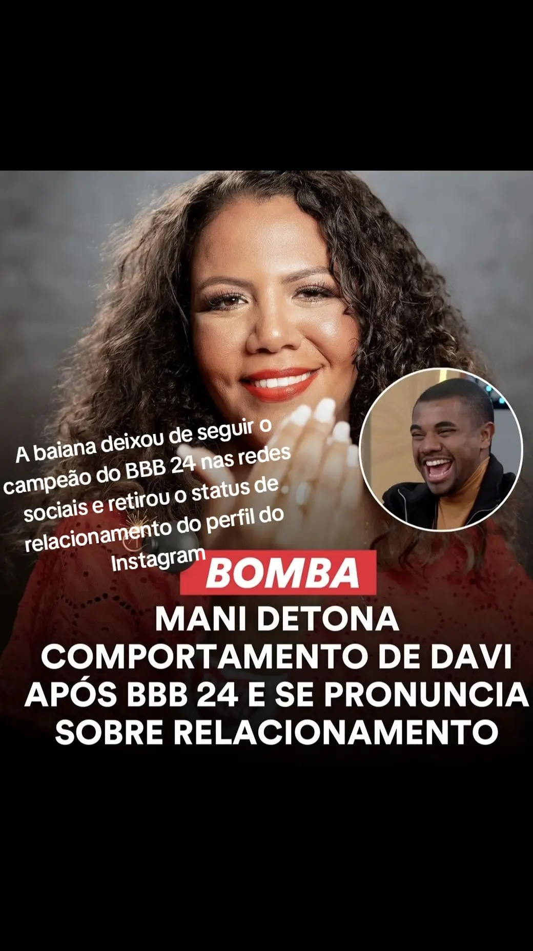 pronunciar sobre a situação de seu relacionamento e detonar o comportamento do baiano após sair vitorioso do reality show.  Conforme já noticiado pelo portal LeoDias, desde o fim do BBB 24, em que Davi saiu campeão da edição, Mani viu sua relação com o baiano virar de cabeça para baixo, isso porque desde que ficou milionário o ex-motorista de aplicativo passou a se mostrar de uma forma totalmente diferente com relação a sua esposa. #atri #mulheres #salvador #viral #bbb #bahia #globoplay #bbb24 