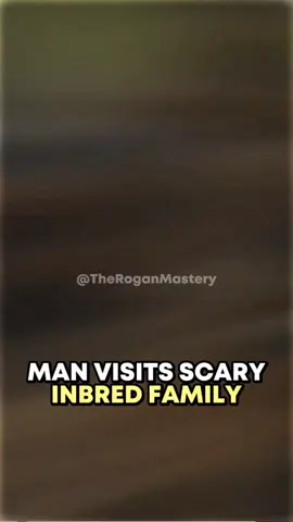 Man Visits Scary Inbred Family #joerogan #scary #story #shorts #fyp 