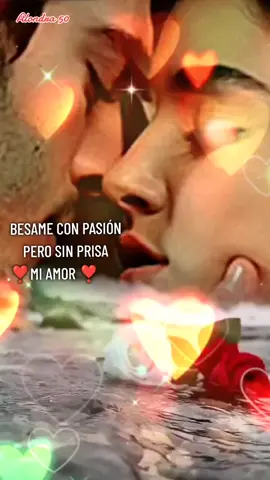 #CapCut #parati #besamelentoamor  #cancionesromanticas #temasenespañol #temaspararecordar #videosmusicales #frasesromanticas #frasesdeamor #videosromanticosdealondra50♥️♥️ #videosdealondra50❤️ #viralvideo 
