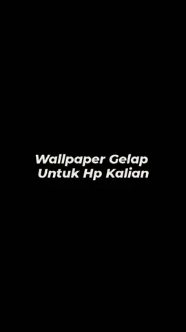 Wallpaper gelap#wallpaper #wallpaper#wallpapergelap #kumpulanwallpaper #wallpapereditz #wallpaperaesthetic #wallpaper #capcut #fypage #foryoupage