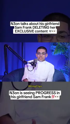 N3on talks about his girlfriend Sam Frank DELETING her EXCLUSIVE content 💀👀 #n3on #n3onclips #samfrank @n3onnn