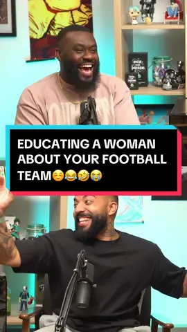 EDUCATING A WOMAN ABOUT YOUR FOOTBALL TEAM☺️😂🤣😭 PART 2 #funny #shxtsngigs #podcast 