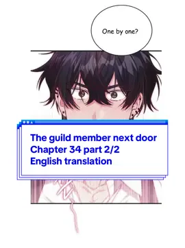 (RE-UPLOAD DUE TO CHAPTER ISSUE) Chapter 34 2/2 is finally translated😭 took me 3-4 hours,, ill start working on 35 soon!#theguildmembernextdoor #guildmembernextdoor #theguildmembernextdoorchapter34 #guildmembernextdoorchapter34 #myguildmatenextdoorchapter34 #myguildmatenextdoor #theguildmembernextdoorchapter34 #manwha #bl 