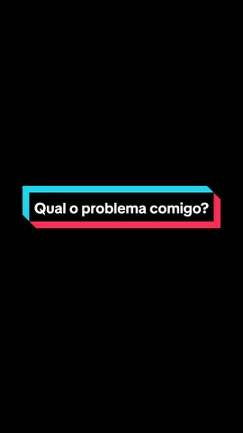 Qual o problema comigo? #motivacional #reflexão #motivation #reflexion #frasesmotivadoras #frasesmotivacionais #status #statusvideo #statuswhatsapp #viral #viralvideo #1millionaudition #aesthetic 