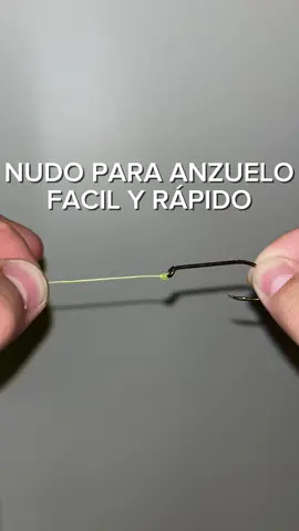 NUDO FACIL Y RAPIDO PARA ANZUELO COMENTA QUE TE PARECIO👇🎣 #pesca #argentina🇦🇷 #parati #fyp #turismo #turismorural #camposargentina #pescaargentina#vidasilvestre #laugunas #carpinchos #cisnes #flamencos #patos#pescaenargentina #pescadeportiva #pescabuenosaires #daireaux #cabañas #turismodepesca #pejerey