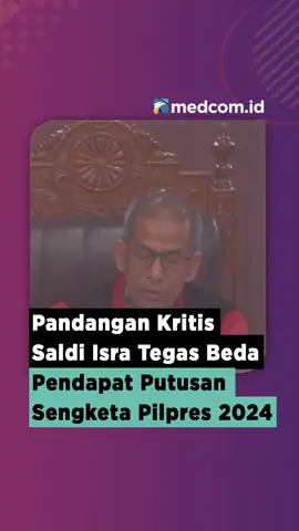 Mahkamah Konstitusi memutuskan menolak seluruh permohonan sidang  Perselisihan Hasil Pemilihan Umum (PHPU) yang diajukan kubu Anies-Cak  Imin, Senin (22/4/2024). Ada tiga Hakim MK disenting opinion atau  perbedaan pendapat terkait putusan tersebut. Hakim Saldi Isra jelas berbeda sikap. Saldi berpendapat kritis soal penyaluran dana Bansos dan pengerahan aparat negara. #putusanMK #sengketapilpres2024 #medcomid