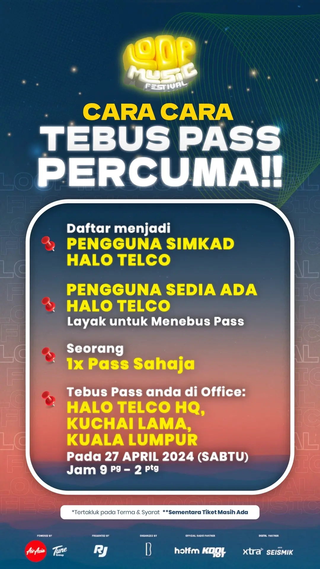 Siapa cepat dia dapat 🫣 Meriahkan kehebatan muzik dari Lagenda dan Bakat Muda yang bersatu mencipta KEHANGATAN di Loop Music Festival di Axiata Arena Bukit Jalil pada 11 Mei 2024 Jom tebus 𝐓𝐈𝐊𝐄𝐓 𝐏𝐄𝐑𝐂𝐔𝐌𝐀 di Halo Telco Headquarters pada 𝟐𝟕 𝐀𝐩𝐫𝐢𝐥 𝟐𝟎𝟐𝟒 (𝐒𝐚𝐛𝐭𝐮) jam 9 pagi sehingga 2 Petang. Rebut peluang anda sementara tiket masih ada ✨ 𝐂𝐚𝐫𝐚 - 𝐂𝐚𝐫𝐚 𝐓𝐞𝐛𝐮𝐬 : 1️⃣ Menjadi pengguna simkad Halo Telco. 2️⃣ Seorang 1x ticket sahaja. 3️⃣ Jika bukan pengguna, anda harus menjadi pengguna simkad Halo Telco. 4️⃣ Pengguna sedia ada, layak untuk menebus tiket. Tertakluk pada terma & syarat. #halotelcohq #tiketpercuma #halodimanajua #loopmusicfestival