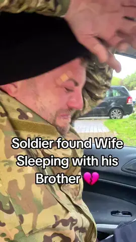 Soldier found Wife Sleeping with his Brother 💔 #Love #broken #brokenheart #pain #emotions #Relationship #fyp #foryou #foryoupage #viral 