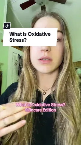 Oxidative Stress✨ #oxidativestress #skinformation #skincare #skincaretips #foryou #collagen #antioxidant #vitaminc 