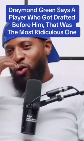 Draymond Green Says A Player Who Got Drafted Before Him, That Was The Most Ridiculous One #NBA #nbapodcast #podcastp #podcast #paulgeorge #draymondgreen #andrewnicholson #roycewhite #basketball #fyp 