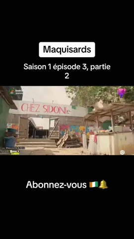 Abonnez-vous et activer la cloche de notifications 🔔 #maquisards#serieivoirienne#tiktokabidjan#cotedivoire🇨🇮#serietv