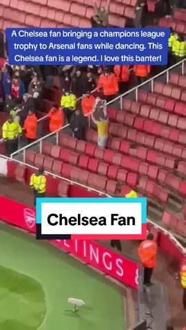 A Chelsea fan bringing a champions league trophy to Arsenal fans while dancing. This Chelsea fan is a legend. I love this banter! #Chelsea #foryou #chelseafans #chelseafc #PremierLeague #cfc #ucl #fyp #fypシ゚vira #footballtiktok #xyzbca 