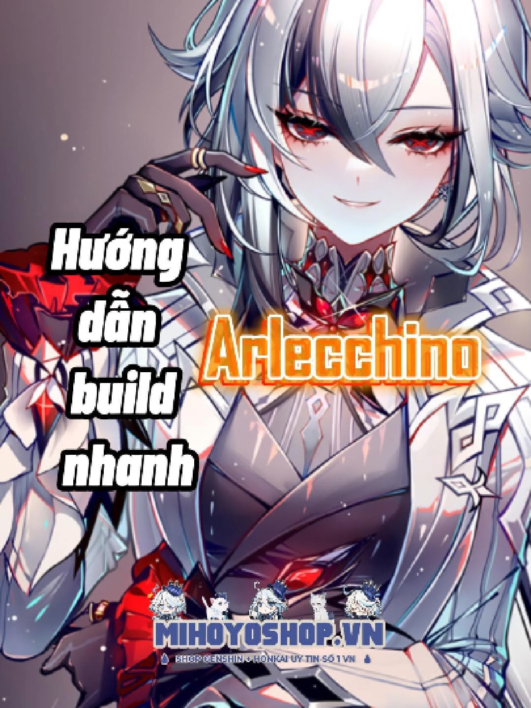 Arlecchino - hướng dẫn build nhanh #bikun.1904 #arlecchino #arlecchinogenshin #guidearlecchino #huongdanbuildarlecchino #GenshinImpact #huongdanbuildnhanh #guide #guidegenshin #xuhuongtiktok2024