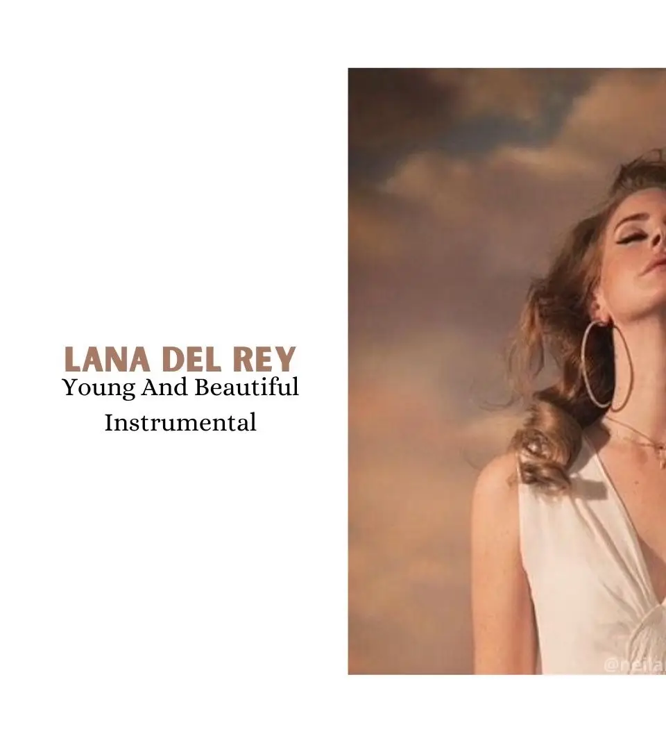Lana Del Rey Young And Beautiful thetrical version #fyp #lanadelrey #song #neilanmusic #youngandbeautiful 