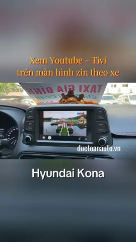 Màn hình zin Hyundai Kona có thể xem Video online, sử dụng được khi xe di chuyển 🚘 Em inbox tư vấn các bác chi tiết hơn ạ  ☎ 0972.325.678 🌍 ductoanauto.vn #androidauto #ductoanauto #hyundaikona #xuhuong #fyp 