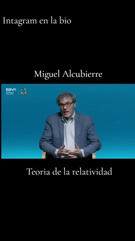 teoría de la relatividad con (Miguel Alcubierre). #miguelalcubierre #relatividad #fyp #fisica 