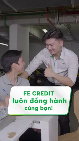 Lựa chọn là ở bạn, FE CREDIT luôn đồng hành! #FECREDIT #hienthuchoauocmo #danhanhconde #vayantoan #vaytienmat