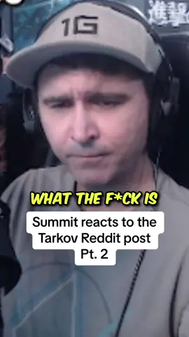 Summit1g reacts to the Tarkov Reddit post pt. 2 #summit1g #escapefromtarkov #tarkov #unheardedition #tarkovclips 