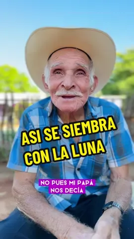 Don Vicente nos enseña a sembrar con la luna #donvicente