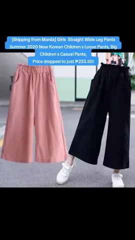[Shipping from Manila] Girls  Straight Wide Leg Pants Summer 2020 New Korean Children s Loose Pants, Big Children s Casual Pants, Price dropped to just ₱253.50!