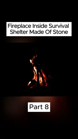 Fireplace Inside Survival Shelter Made of stone ep8