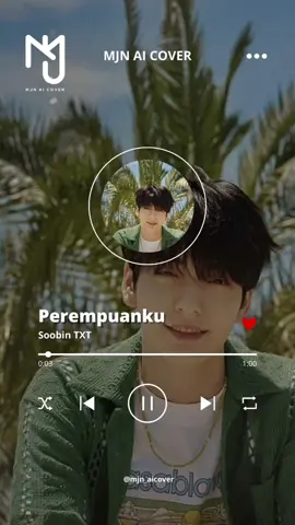 SOOBIN TXT - PEREMPUANKU (AI COVER) original by irwansyah request from anonim via trakteer (link in bio) #soobin #txt #perempuanku #irwansyah #aicover #aicoversong #mjn_aicover #fyp 