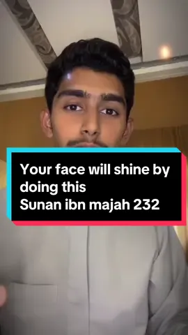 Your face will glow by doing … ✨sunan ibn majah 232✨ #mihranzlife #islamic #dua #LearnOnTikTok #edutok #fyp #motivate #hadith #GlowUp 