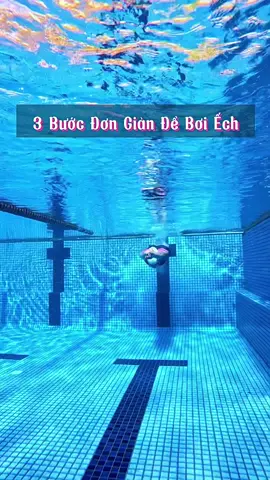 Bơi ếch đơn giản chỉ với 3 bước 👍🏻 #avsc #nguyenthianhvien #swimming #sports 