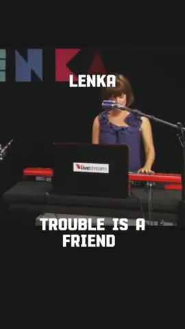 Trouble Is A Friend - Lenka  #fyp #troubleisafriend #lenka #music #lyrics #viral #foryou #foryoupage 