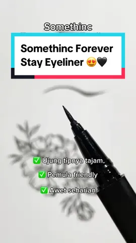 Eyeliner yang wajib kamu punya karena hasilnya sebagus ituu 😍🖤 #somethinc #PromoGuncang55 #WIBGAJIAN #foreverstayeyeliner #eyelinertutorial 
