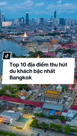 Đi Bangkok có gì? Đừng bỏ qua 10 địa điểm được gợi ý dưới đây nhé #avtravel #bangkokthailand #thailand #dulichthailan #bangkok 