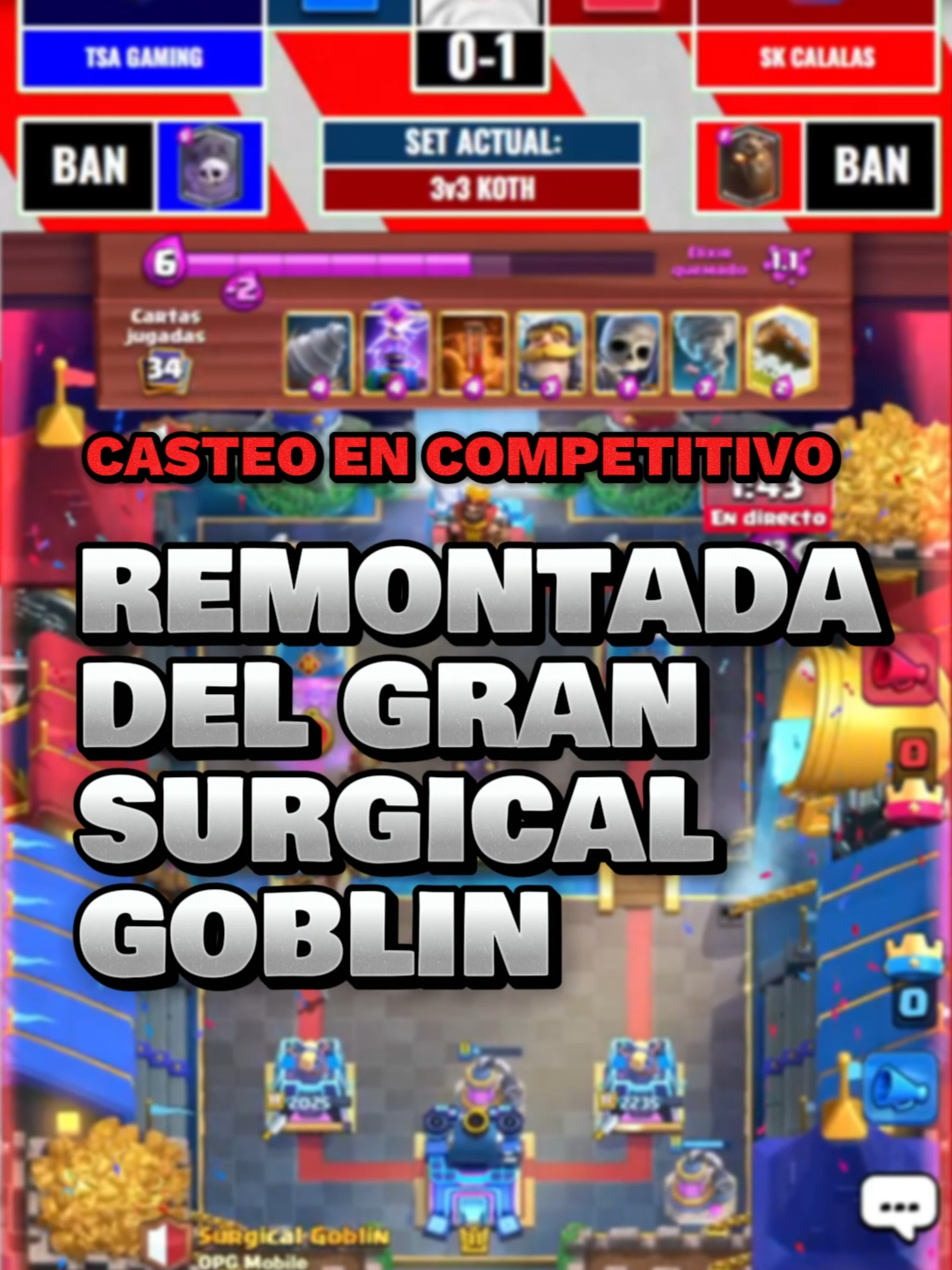 🏆 REMONTADA DEL GRAN SURGICAL GOBLIN 🔥 • CASTEOS | RECAMECA #clashroyale #gaming #parati #foryou #fyp