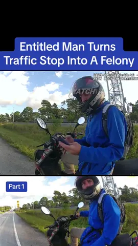 Entitled Man Turns Traffic Stop Into A Felony