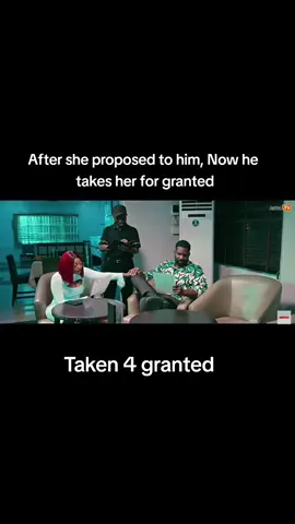 After she proposed to him, Now he takes her for granted#taken4granted #foryou #viral #okaforchivera #nigerianollywoodmovie 