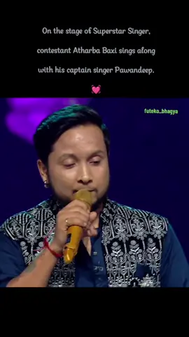 On the stage of Superstar Singer, contestant Atharba Baxi sings along with his captain singer Pawandeep. #foryou #foryoupage #fypシ #fypシ゚viral #tiktoknepal🇳🇵 #viralvideo #nehakakkar #abhijit #anuradhapaudwal #pawandeep #fypシ #foryoupage 